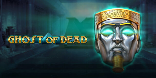 Ghost of dead, φρουτάκια, slots